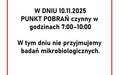 Zmiana godzin pracy Punktu Pobrań – 10 listopada 2025 r.